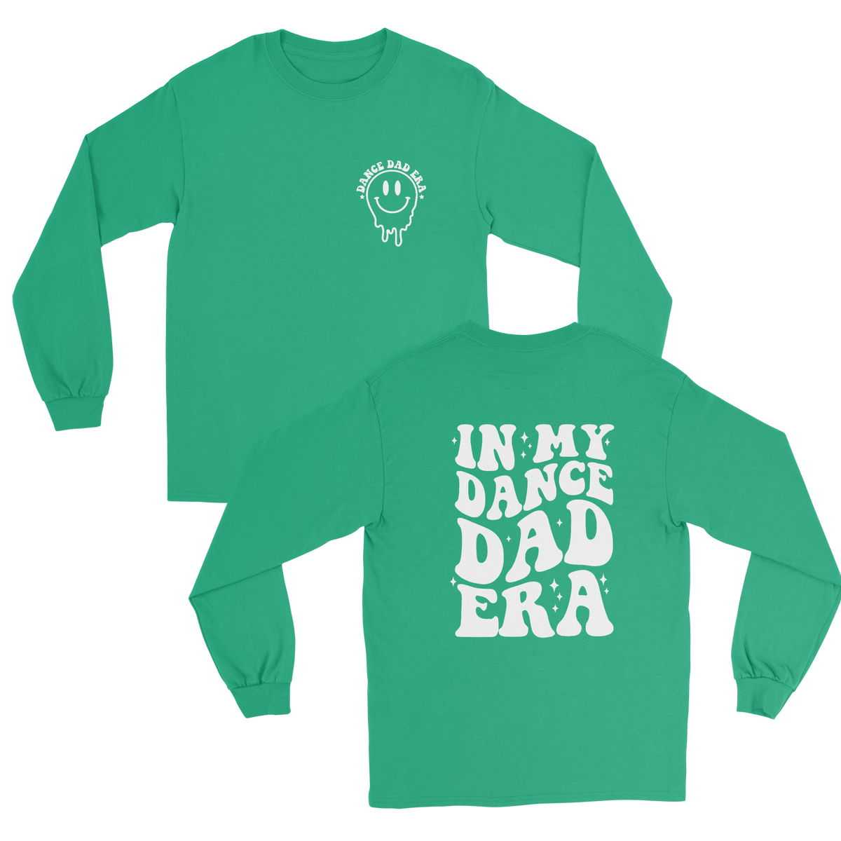 In My Dance Dad Era long sleeve tee in irish green 